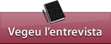 Vegeu l'entrevista