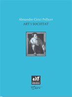 ‘Art i societat’ d’Alexandre Cirici, reeditat