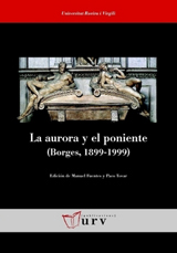 La aurora y el poniente (Borges 1899-1999)