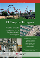 El Camp de Tarragona: realitat actual i propostes per a la planificació estratègica