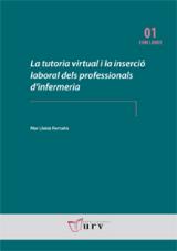 La tutoria virtual i la inserció laboral dels professionals d'infermeria
