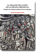 La imagen del judío en la España medieval