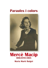 Paraules i colors: Mercè Macip, bibliotecària