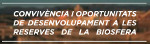 Conferència: Convivència i oportunitats de desenvolupament a les reserves de la biosfera